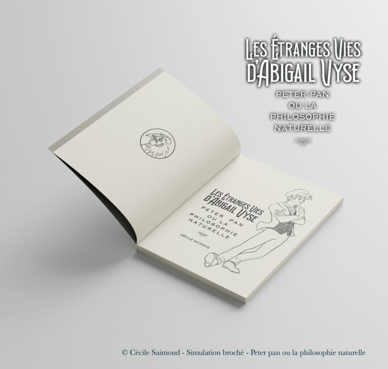 Les étranges vies d'Abigail Vyse - Saga gothique et historique - Nouvelle - Peter Pan ou la philosophie naturelle de Cécile Saimond, Autrice française de l'imaginaire - broché