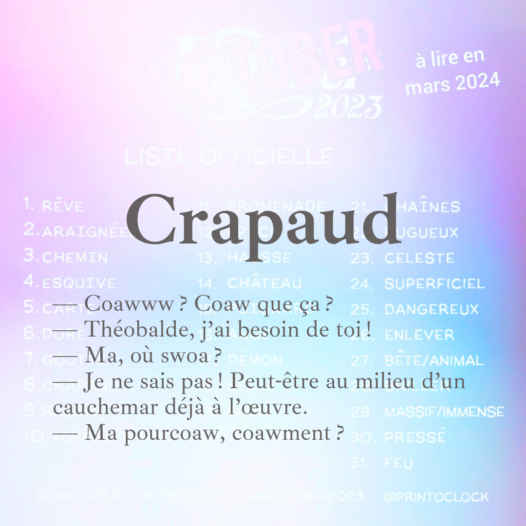 Crapaud #8 Writober 2023